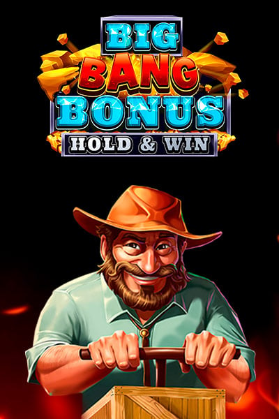 Big Bang Bonus: Hold & Win