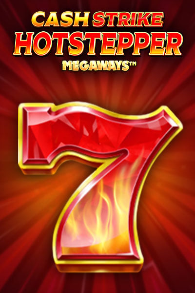 Cash Strike Hotstepper Megaways